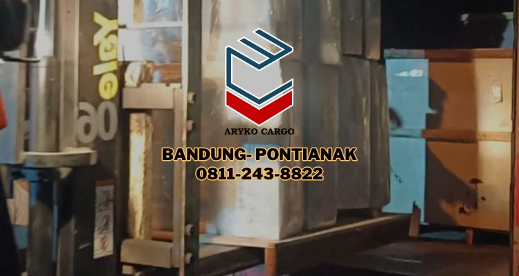 Jasa Ekspedisi Cargo Bandung Pontianak Via Darat Laut Dan Udara Harga Tarif Ongkir Hemat LAyanan Door to Door